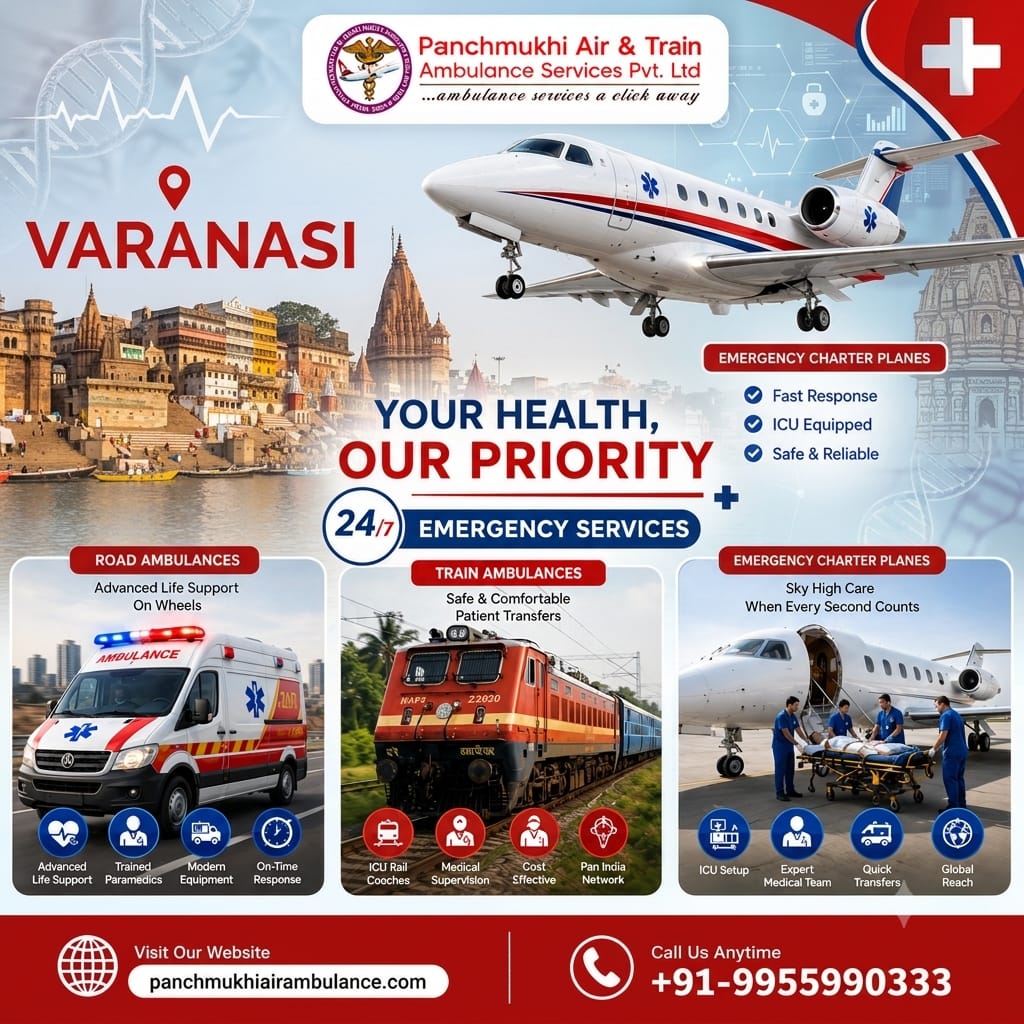 Panchmukhi Air Ambulance Service in Varanasi Is the Best Emergency Medical Transportation Service
